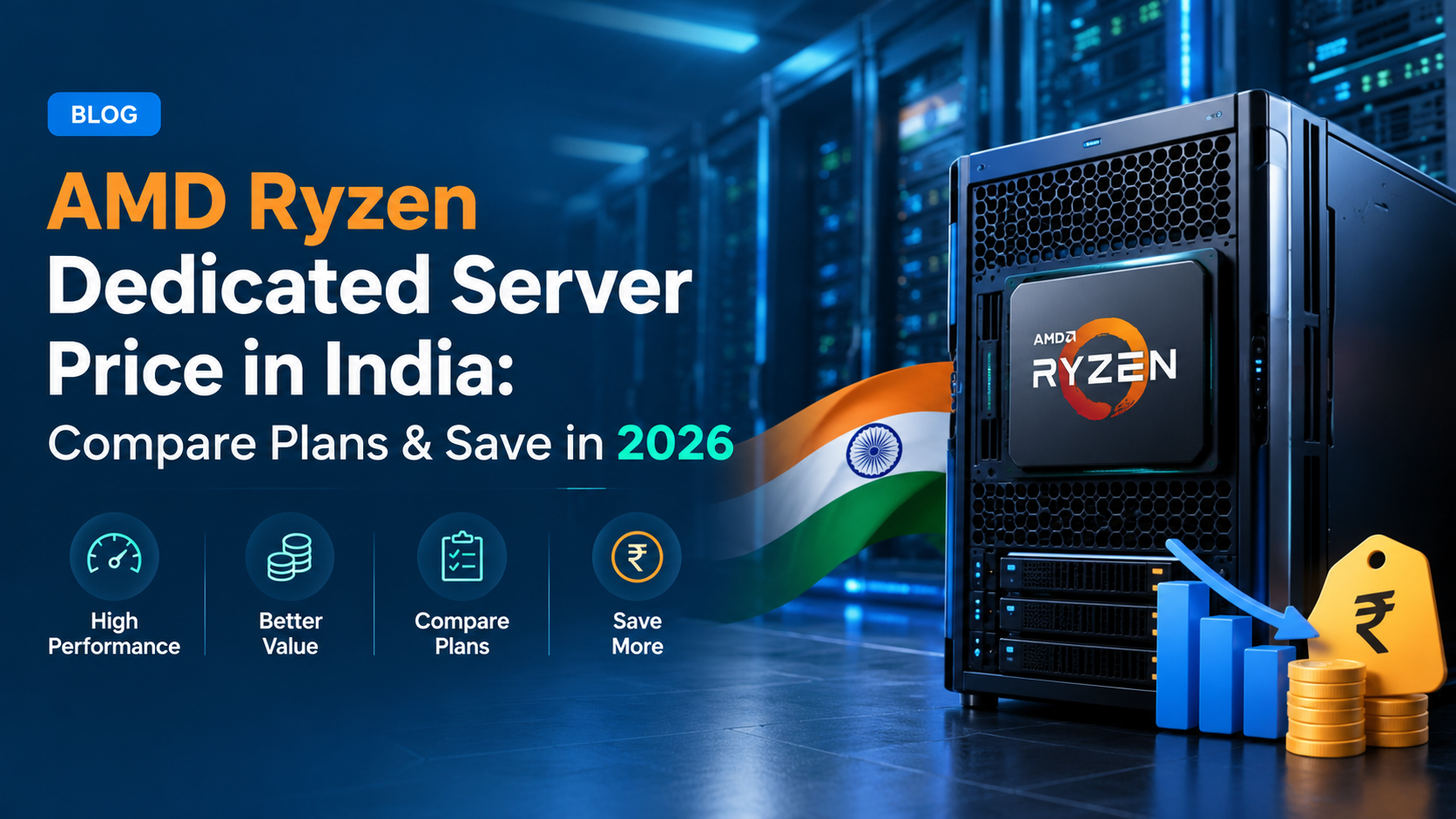 AMD Ryzen Dedicated Server Price in India: Compare Plans &amp; Save in 2026